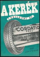 1937 A Kerék c. autós folyóirat X. évf. 4-5. száma, Kiadótulajdonos: Magyar Ruggyantaárugyár Rt. Bp., Globus-ny., 32 p. Fekete-fehér képekkel, hirdetésekkel. Kiadói tűzött papírkötés, szép állapotban