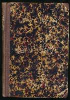 báró Jósika Kálmán beszélyei. 1. Pest, 1856. Beimel és Kozma. 230p. Kiadói félvászon kötésben