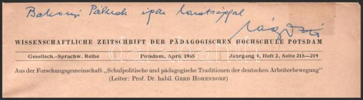 Vág Ottó (szül. Weisz) (1929-1996) pedagógus, a neveléstudományok doktora autográf dedikációja német...