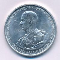 1943. 5P Al "Horthy Miklós születésének 75. évfordulójára" kapszulában, tanúsítvánnyal, &q...