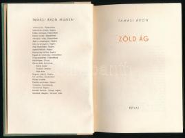 Tamási Áron: Zöld ág. Bp., 1948, Révai. Kiadói félvászon kötés, kissé kopottas állapotban