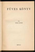 Márai Sándor: Füves könyv. Bp., 1943, Révai. Első kiadás. Ex librisszel. Kiadói félvászon kötés, jó ...