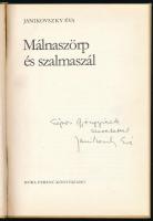 Janikovszky Éva: Málnaszörp és szalmaszál. DEDIKÁLT! Bp., 1979, Móra. Kiadói kartonált kötés, belül ...