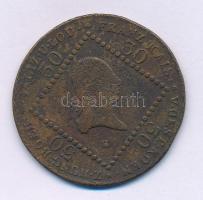 1807B 30kr Cu "I. Ferenc" T:VF
Adamo C7