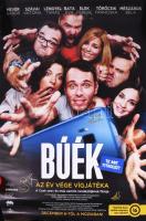 BÚÉK. c. magyar film aláírt filmplakátja a rendező és színészek aláírásaival. 60x90 cm
