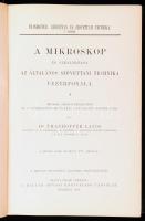 Thanhoffer Lajos: A mikroskop és alkalmazása. Az általános szövettani technika vezérfonala. Szövettan és szövettani technika I. rész. Bp., 1894, Magyar Orvosi Könyvkiadó Társulat (Hornyánszky-ny.), XVI+370 p. Második kiadás. Szövegközti ábrákkal illusztrálva. Kiadói aranyozott gerincű egészvászon-kötés, Gottermayer-kötés, nagyrészt jó állapotban, a borítón némi kopással.