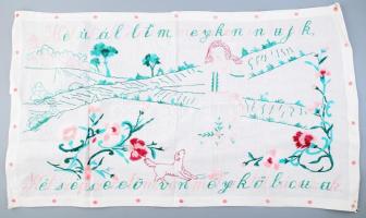 Kézzel hímzett gyermek falvédő, "Két út áll előttem, melyiken induljak, két szép szeretőm van, melyiktől búcsúzzak" felirattal, 45x80 cm