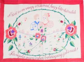 Kézzel hímzett konyhai falvédő, "Mért nem vagy rózsaszál, hogy letörhetnélek, Lángoló szivemhez, boldogság jelének!" felirattal, 48x76 cm