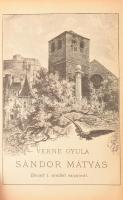 Verne Gyula: Sándor Mátyás. Fordította Huszár Imre. Bennett I. egészoldalas illusztrációival. Verne ...