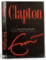 Eric Clapton: Clapton. Az önéletrajz. Ford.: Kiss Borbála Réka. Bp., 2008, Showtime Budapest Kft. Kiadói félvászon-kötés, kiadói papír védőborítóban.