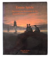 Ernste Spiele: Der Geist der Romantik in der deutschen Kunst 1790-1990. Hrsg.: Christoph Vitali. München,1995,Haus der Kunst. Német nyelven. Gazdag képanyaggal illusztrált. Kiadói kartonált papírkötés.