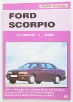 Ford Scorpio. Karbantartás. Javítás. Javítási kézikönyv. 1996, Maróti - Godai Könyvkiadó. Kiadói papírkötés, jó állapotban.