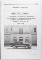 Ford Scorpio. Karbantartás. Javítás. Javítási kézikönyv. 1996, Maróti - Godai Könyvkiadó. Kiadói pap...