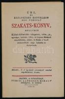 Úri és közönséges konyhákon megfordult Szakáts-könyv [...]. Pest, Pozsony, 1801, Füskúti Landerer Mihály. REPRINT! Kiadó kartonált kötés, jó állapotban.