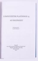 Laczkó Sándor (szerk.): Lábjegyzetek Platónhoz 15. Az emlékezet. Szeged, 2017, Pro Philosophina Szeg...