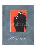 Kass. Kass János grafikái. Szeged, 1992. MTESZ Szegedi Nyomda Minikönyv Klub. Kiadói bársonykötés, jó állapotban