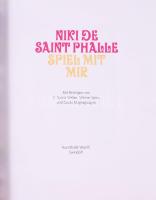 Niki de Saint Phalle: Spiel mit mir. H.n., [2011], Swiridoff - Kunsthalle Würth. Gazdag képanyaggal ...