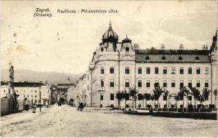 1908 Zagreb, Zágráb; Haulikova, Mihanoviceva ulica / street view (fl)
