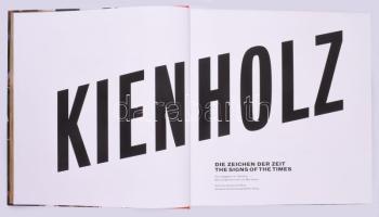 Kienholz. Die Zeichen der Zeit. / The Signs of the Times. Szerk.: Martina Weinhart, Max Hollein. Köl...