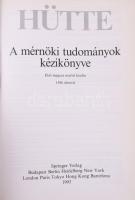 Hütte: A mérnöki tudományok kézikönyve. 1993, Springer Verlag. Kiadói egészvászon kötés, jó állapotb...
