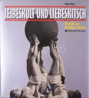 Udo Pini: Leibeskult und Liebeskitsch. Erotik im Dritten Reich. München, 1992, Klinkhardt &amp; Biermann. Gazdag képanyaggal illusztrálva. Német nyelven. Kiadói egészvászon-kötés, kiadói papír védőborítóban.