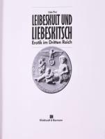 Udo Pini: Leibeskult und Liebeskitsch. Erotik im Dritten Reich. München, 1992, Klinkhardt &amp; ...