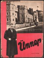 cca 1940 Az Ünnep c. képes magazin főszerk: Bethlen Margit, 4 db száma