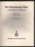 Hege, Walter - Pinder, Wilhelm: Der Naumburger Dom und der Meister seiner Bildwerke. Berlin, 1939, D...