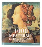 Christiane Stukenbrock - Barbara Töpper: 1000 mestermű - Európai festészet 1300-tól 1850-ig. Ford.: Béresi Csilla. Bp., 2006, Vince. Gazdag képanyaggal illusztrálva. Kiadói egészvázson kötésben, papír védőborítóval