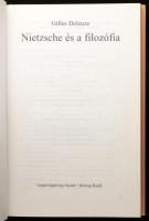 Gilles Deleuze: Nietzsche és a filozófia. Holnap Kiadó, 1999. Kiadói kartonált papírkötésben. 304p. ...