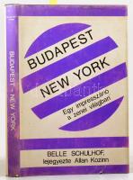 Belle Schulhof: Budapest - New York. Egy impresszárió a zenei világban Dedikált!  Cserépfalvi Kiadó, 1990. Egészvászon kötésben, papír védőborítóval