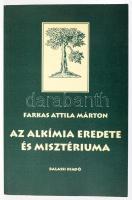 Farkas Attila Márton: Az alkímia eredete és misztériuma. Bp., 2001. Balassi. Kiadói papírkötésben