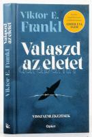 Viktor E. Frankl: Válaszd az életet - Visszaemlékezések; Open Books, 2021 Kiadói kartonált papírkötésben