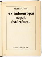 Makkay János: Az indoeurópai népek őstörténete Gondolat Kiadó, 1991 Kiadói kartonált papírkötés, kia...