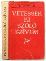 Ács Tibor, Sima Ferenc (szerk.) Vétessék ki szóló szívem (Szlovákiai magyar népballadák), Gondolat Kiadó, 1979 Kiadói egészvászon-kötés, sérült kiadói papír védőborítóban.