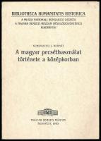 Kumorovitz L. Bernát: A magyar pecséthasználat története a középkorban - Der Gebrauch von Siegeln in Ungarn im Mittelalter. Bp., 1993, Magyar Nemzeti Múzeum. Kiadói papírkötésben