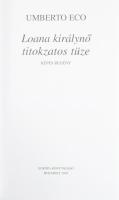 Umberto Eco 2 műve:
Kant és a kacsacsőrű emlős.
Loana királynő titokzatos tüze
Bp., 1999-2007, Eu...