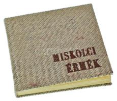 Koncsol Judit (szerk.): Miskolci érmék. Miskolc, 1984. Minikönyv, készült 2000 példányban (ebből 1400 számozatlan). Használt, jó állapotban