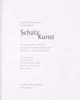 Ekkehard Schmidberger - Thomas Richter: SchatzKunst 800 bis 1800. Kunsthandwerk und Plastik der Staa...
