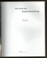 Eckhard Hollmann - Jürgen Tesch: Die Kunst der Augentäuschung. München, 2010, Prestel. Gazdag képany...