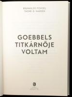 Brunhilde Pomsel Thore D. Hansen: Goebbels titkárnője voltam. Európa Könyvkiadó Kiadói kartonált pap...