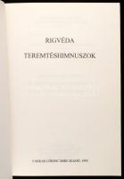 Rigvéda. Teremtéshimnuszok. Írta, a himnuszokat ford., jegyzetekkel és magyarázatokkal ellátta: Fóri...