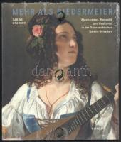 Sabine Grabner: Mehr als Biedermeier. Klassizismus, Romantik und Realismus in der Österreichischen Galerie Belvedere. München, 2006, Hirmer Verlag. Német nyelven. Kiadói papírkötés, zsugorfóliában.