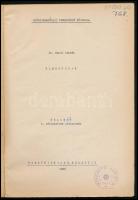 Dr. Hárdi István: Elmekórtan Kézirat. Gyógypedagógiai Tanárképző Főiskola. Bp. 1967. Tankönyvkiadó K...