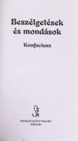 Konfuciusz: Beszélgetések és mondások /Konfuciusz/. + Mo Ti: Konfuciusz hívei ellen. Vál., ford., be...