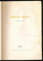 Muzeul Peles Sinai. Bukarest, 1963, Meridiane. Kiadó papírkötés, ázott lapok, kopottas állapotban