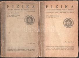 2 db könyv - Tix Miklós: Fizika a polgári fiúiskolák III. osztálya számára. Bp., Kir. Magyar Egyetemi Nyomda. + Tix Miklós: Fizika a csillagászati és fizikai földrajz elemeivel. Bp., Kir. Magyar Egyetemi Nyomda. Kiadói papírkötés, viseltes állapotban.