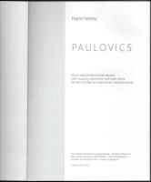 Hann Ferenc: Paulovics. Kántor Lajos és Kocsis István írásával. Szentendre, 2008, Pest Megyei Múzeum...