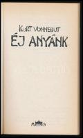 Kurt Vonnegut: Éj anyánk. Maecenas Kiadó, 1990, Kiadói papírkötés