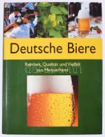 Friedmann Bedürftig: Deutsche Biere. Reinheit, Qualität und Viefalt aus Meisterhand. Köln, [2004], Naumann &amp; Göbel. Gazdag képanyaggal illusztrálva. Német nyelven. Kiadói kartonált papírkötés.
